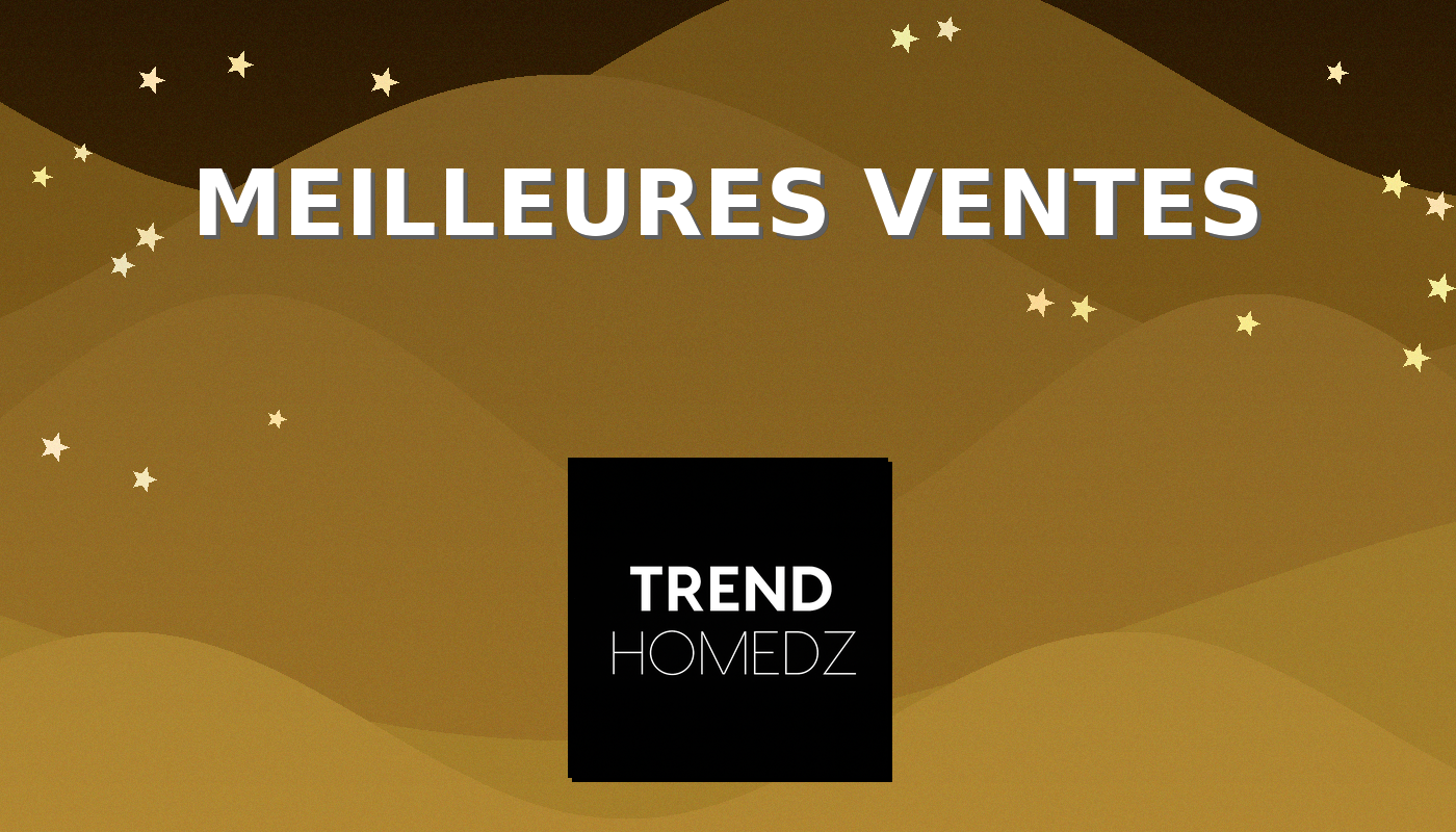Meilleurs ventes Trendhomedz